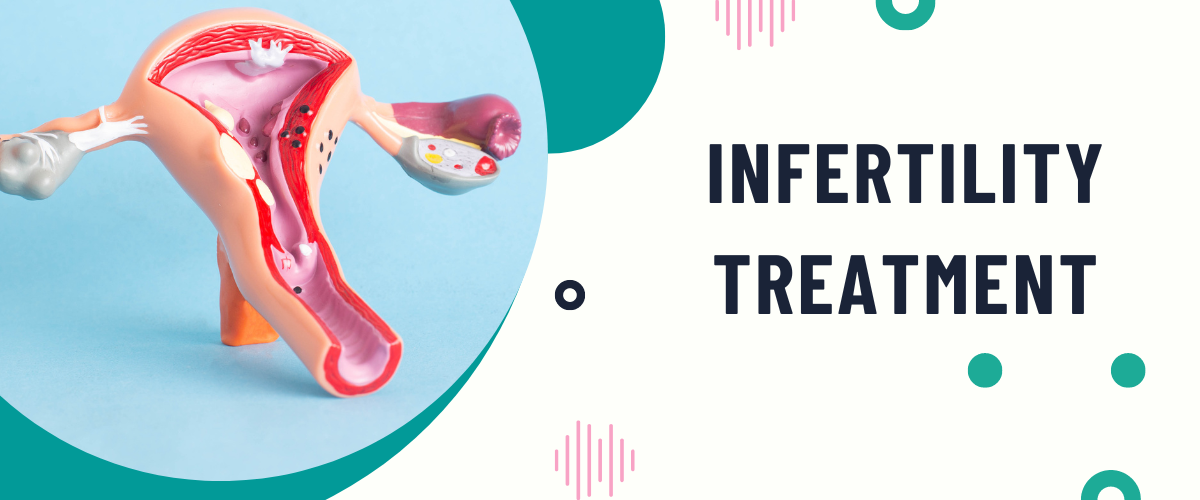 Infertility Treatment