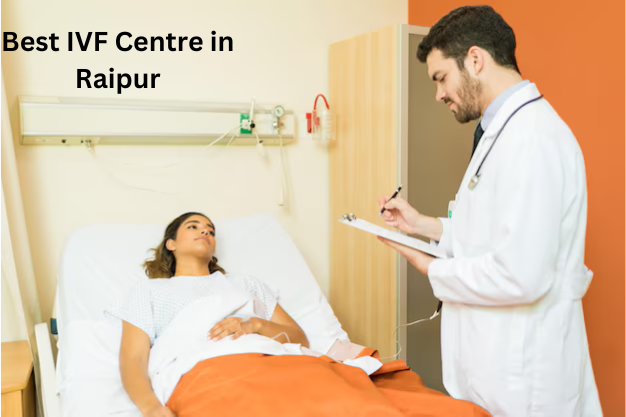 Best IVF Centre in Raipur