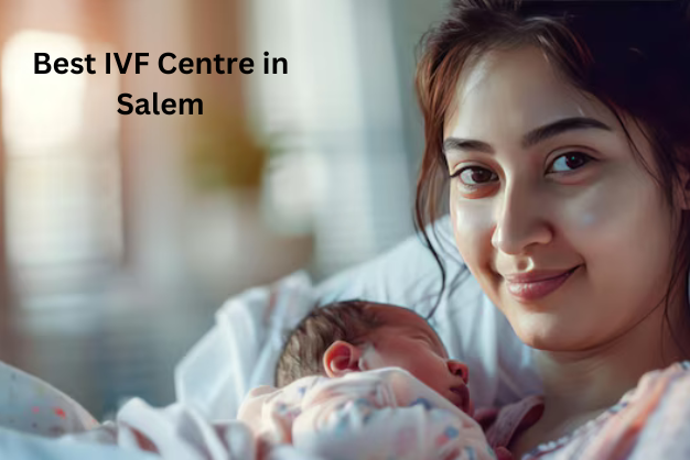 Best IVF Centre in Salem