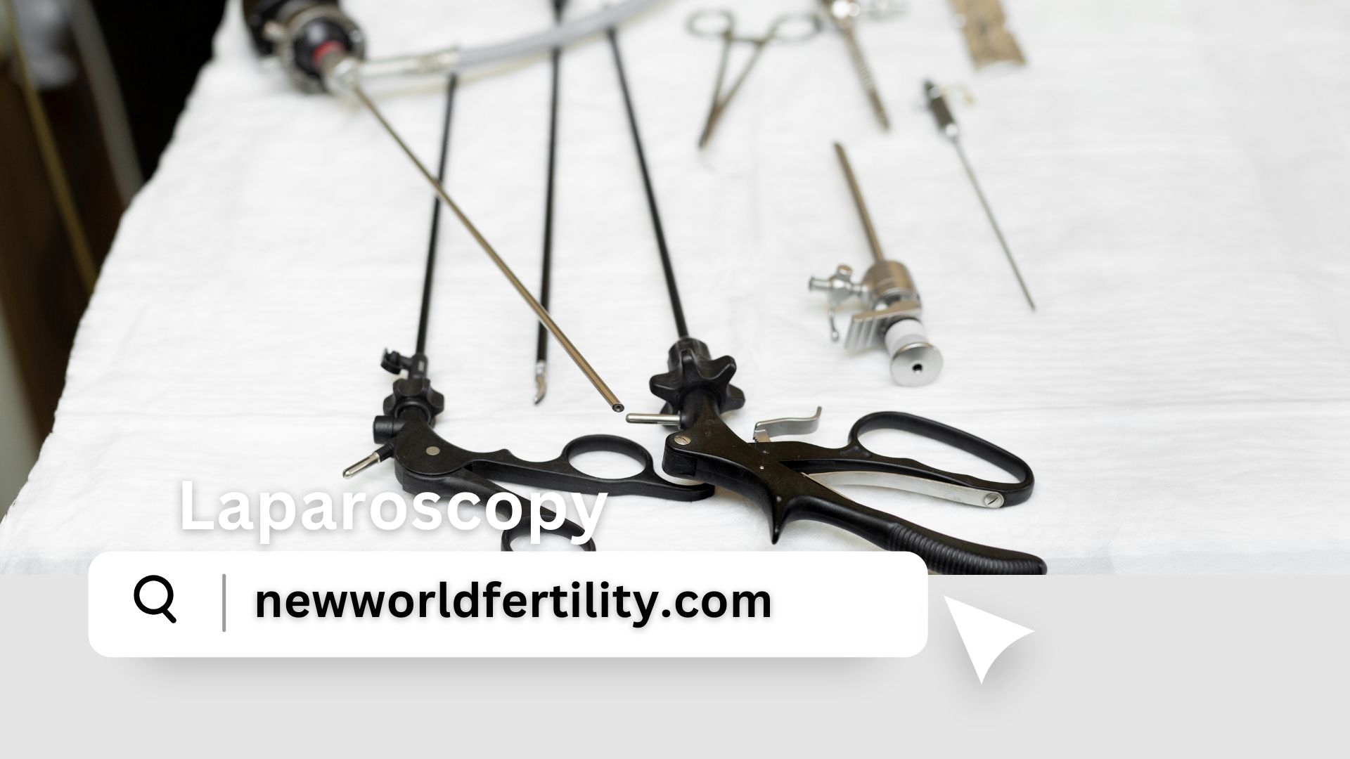 Role of  Laparoscopy in infertility  | New World Fertility
